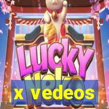x vedeos